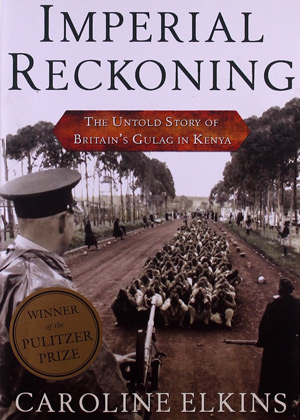 Imperial Reckoning: The Untold Story of Britain's Gulag in Kenya