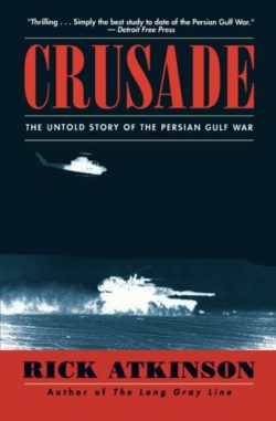 Crusade: The Untold Story of the Persian Gulf War