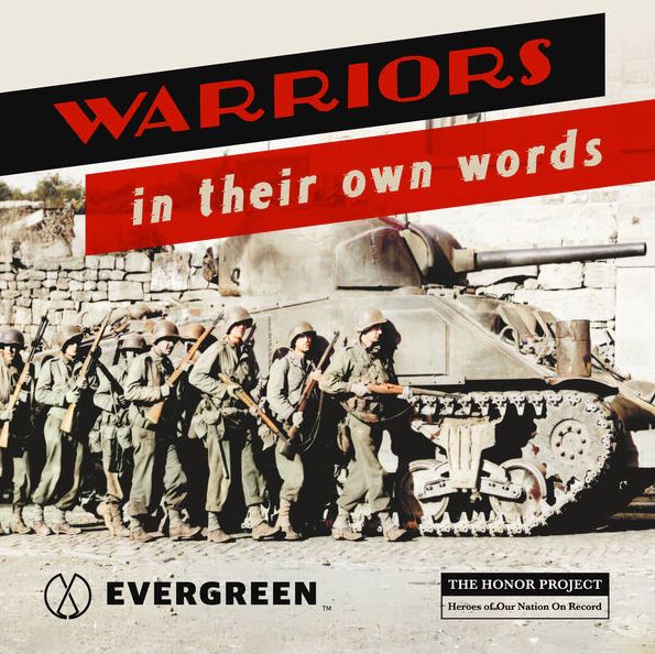 Warriors in their Own Words - First Person War Stories